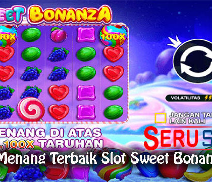 Peluang Menang Terbaik Slot Sweet Bonanza Online